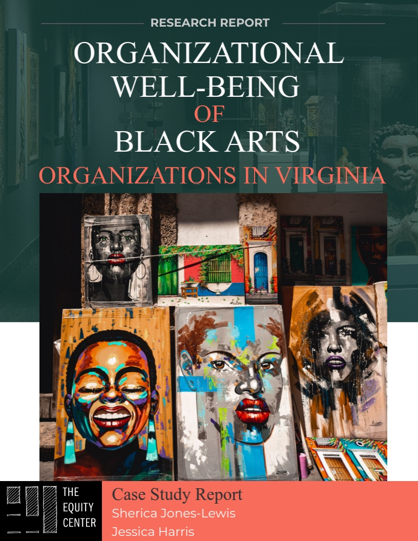 Organizational Well-Being of Black Arts Organizations in Virginia Report Cover